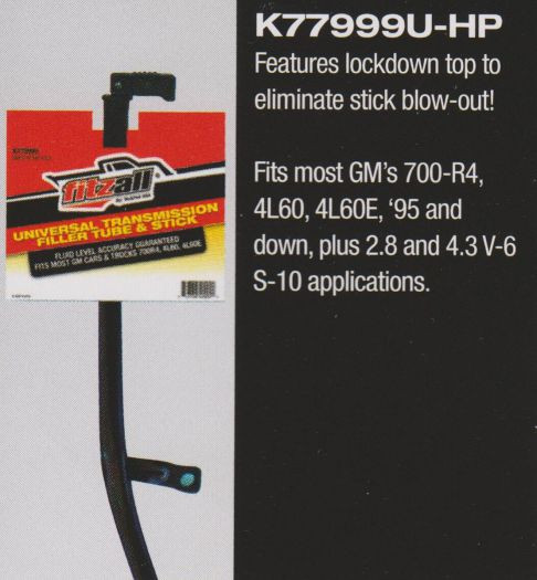 TRANSMISSION FILLER AND STICK GM CARS UNIVERSAL TRANSMISSION FILLER AND STICK GM CARS UNIVERSAL